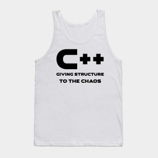 C++ Giving Structure To The Chaos Programming Tank Top
